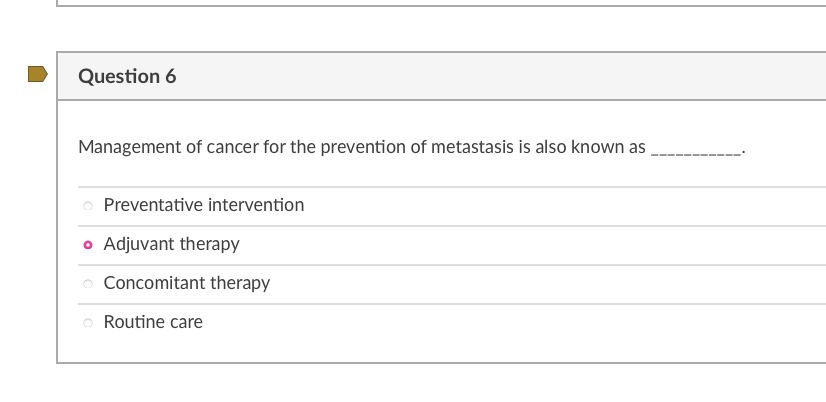 Solved Question 21 In The Management Of Cancer In Very Early | Chegg.com