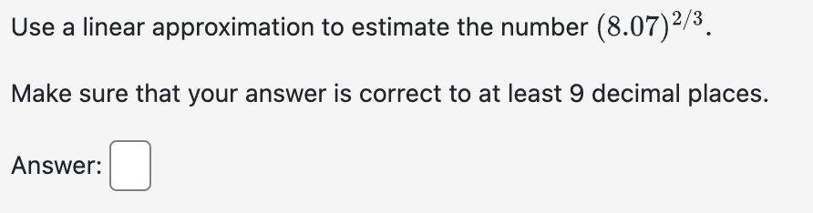 Solved Use a linear approximation to estimate the number | Chegg.com