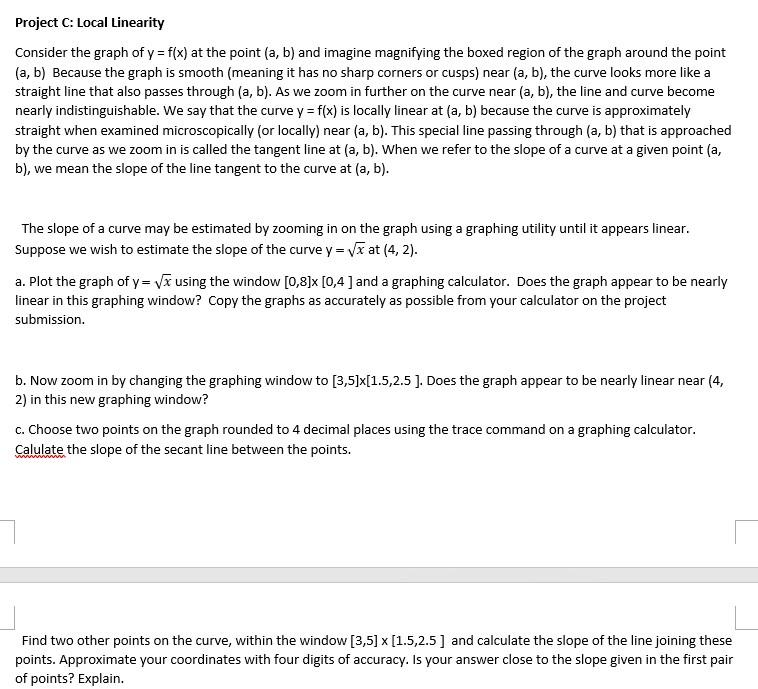 Solved Project C: Local Linearity Consider the graph of | Chegg.com