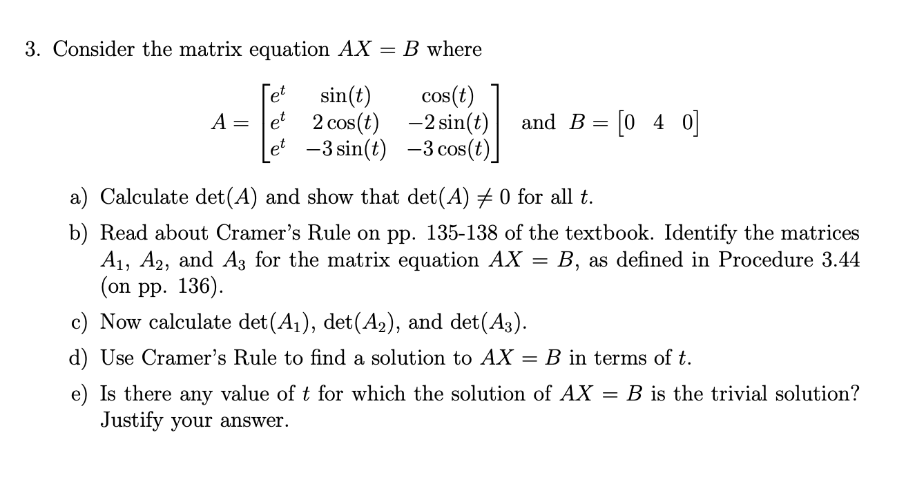 Solved Consider the matrix equation Ax=B | Chegg.com