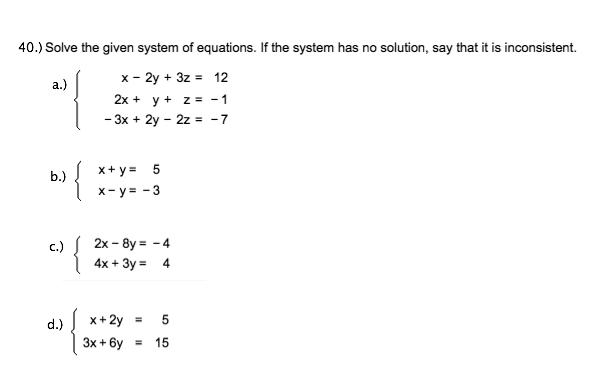 Solved 40.) Solve the given system of equations. If the | Chegg.com