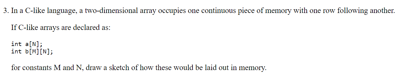 Solved 3. In a C-like language, a two-dimensional array | Chegg.com