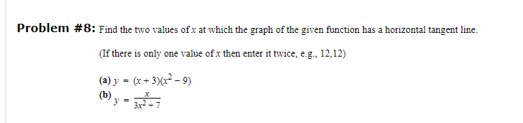 Solved Problem #8: Find the two values of x at which the | Chegg.com