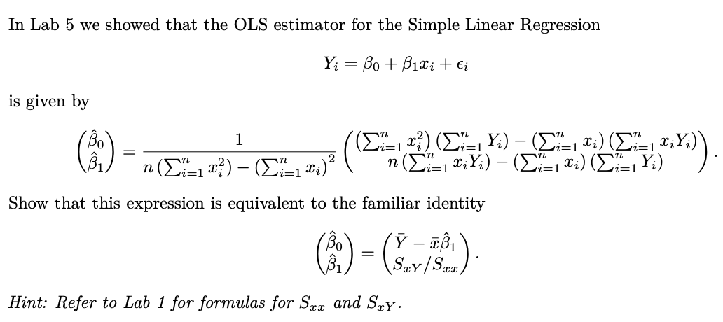 In Lab 5 we showed that the OLS estimator for the | Chegg.com