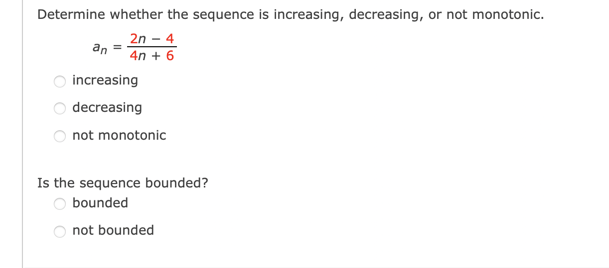 Solved Determine whether the sequence is increasing, | Chegg.com