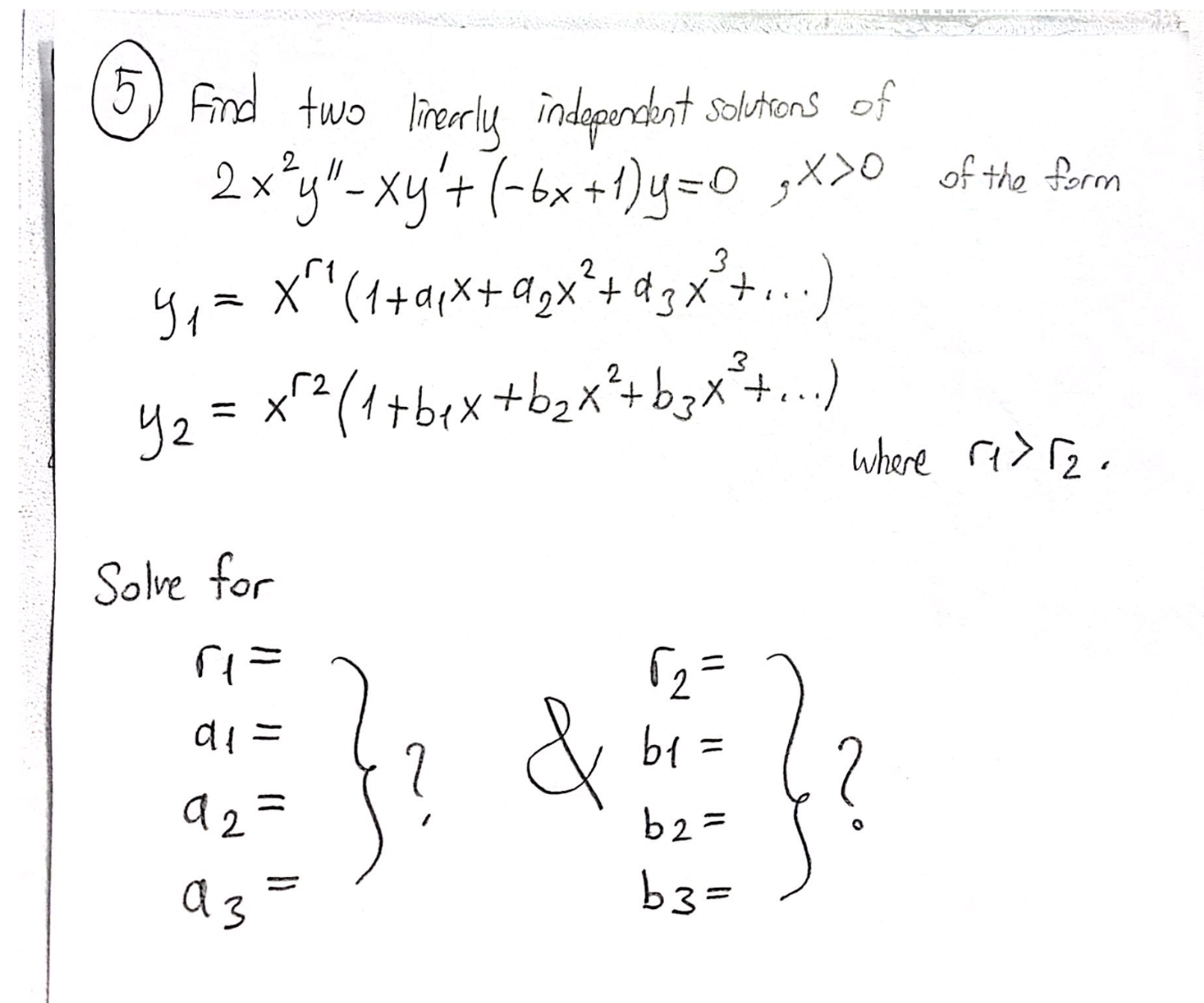 Solved (5) Find two linerrly independent solutions of | Chegg.com