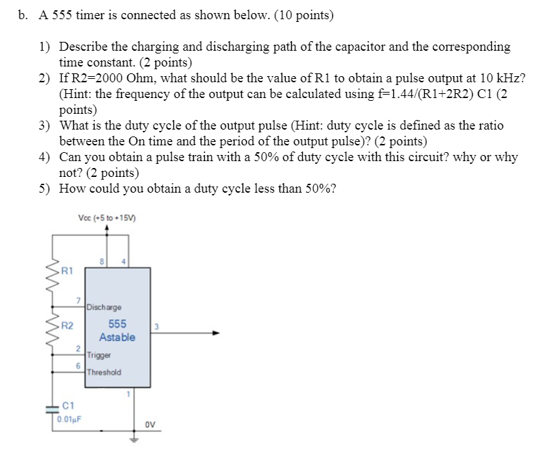 Solved B. A 555 Timer Is Connected As Shown Below. (10 | Chegg.com