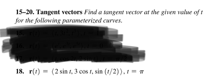 Solved 15-20. Tangent vectors Find a tangent vector at the | Chegg.com