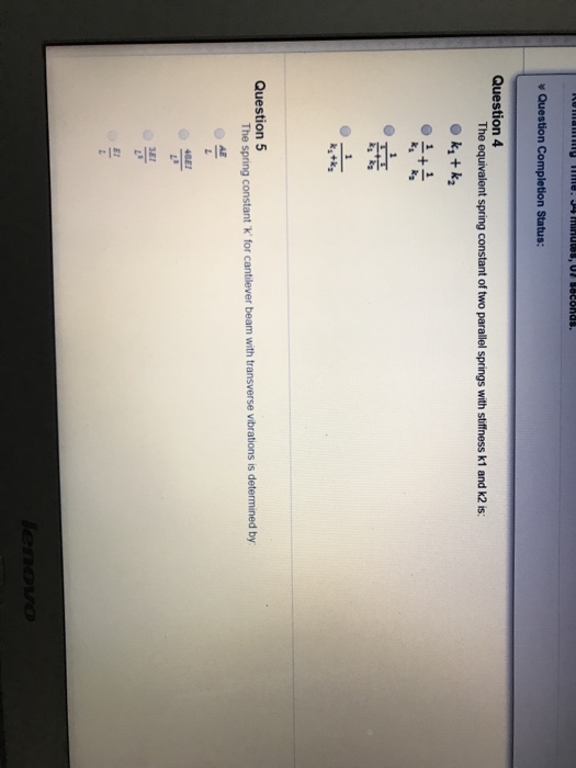 Solved Question 4 The equivalent spring constant of two | Chegg.com