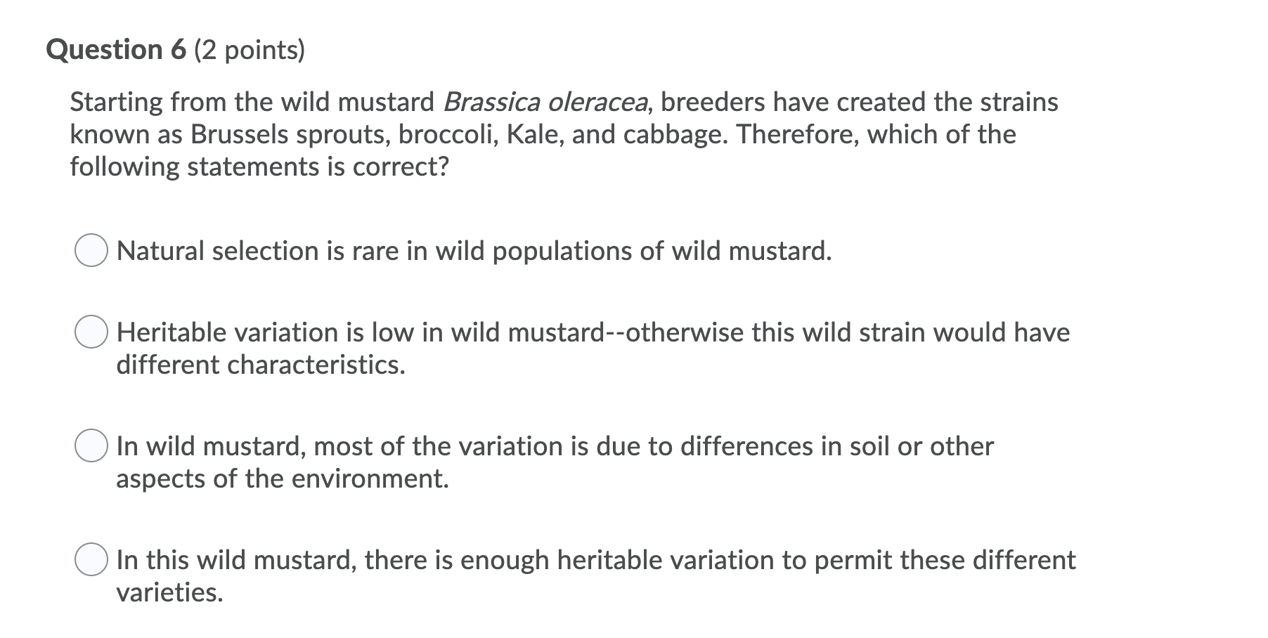 Solved Question 4 (2 points) Which one of the following is a | Chegg.com