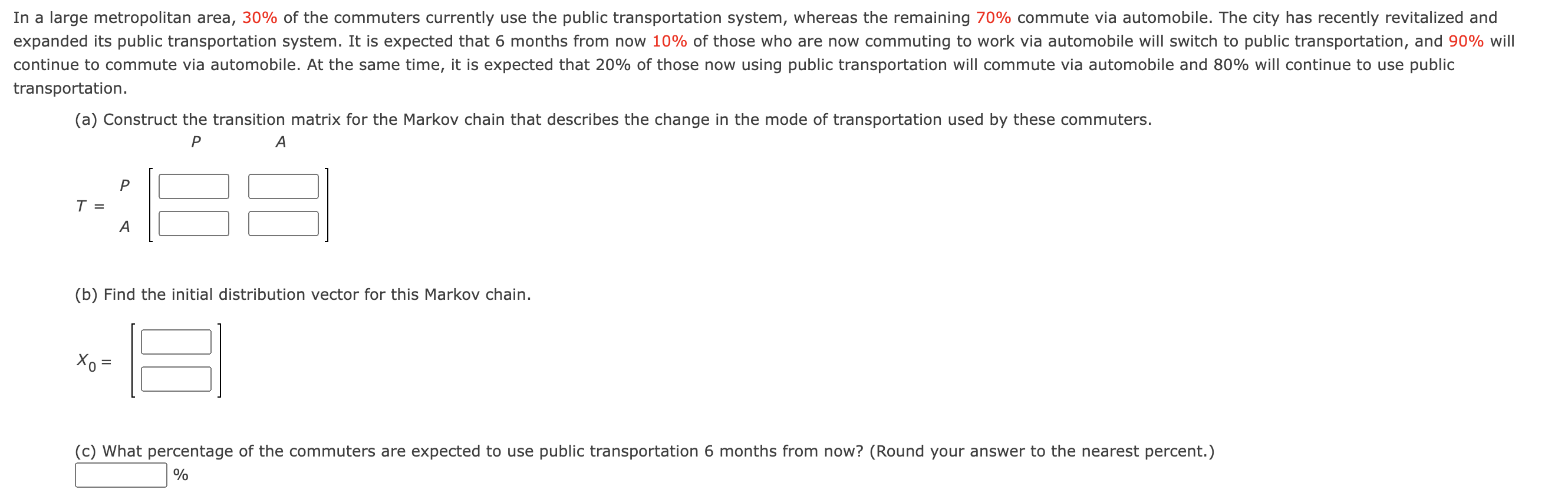 Solved transportation. (a) Construct the transition matrix | Chegg.com