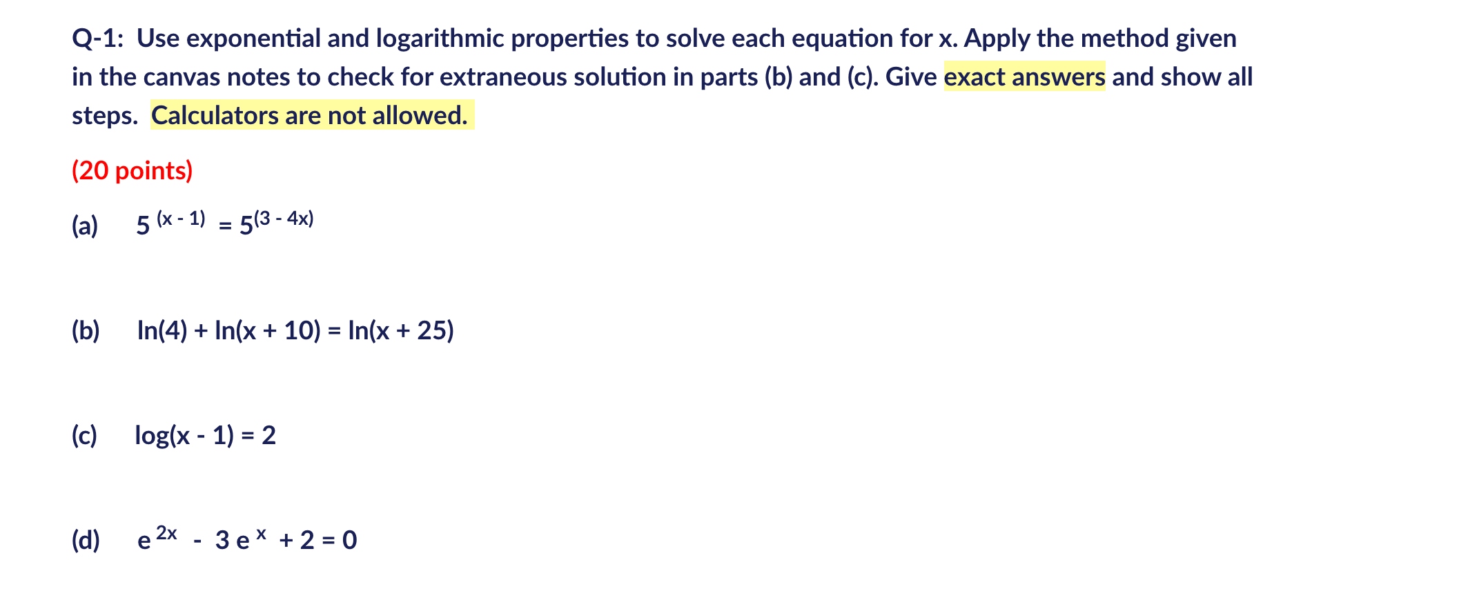Solved Q-1: Use exponential and logarithmic properties to | Chegg.com