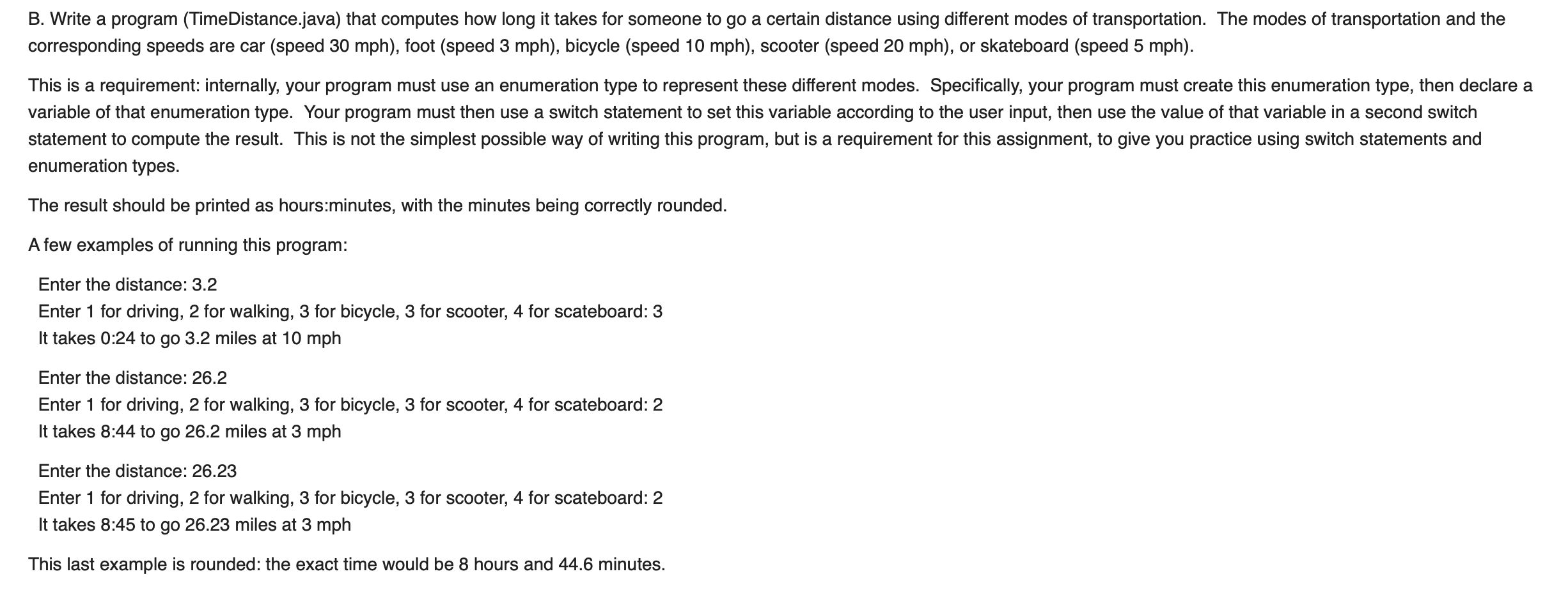 Solved B. Write a program (TimeDistance.java) that computes | Chegg.com