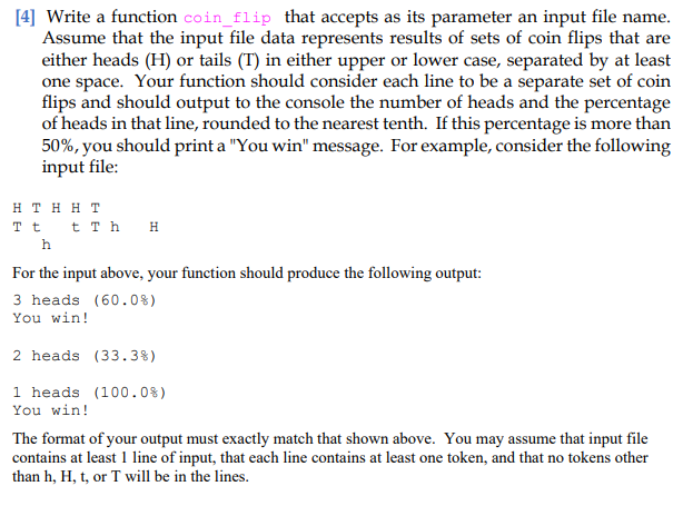 Solved 4] Write a function coin_flip that accepts as its | Chegg.com