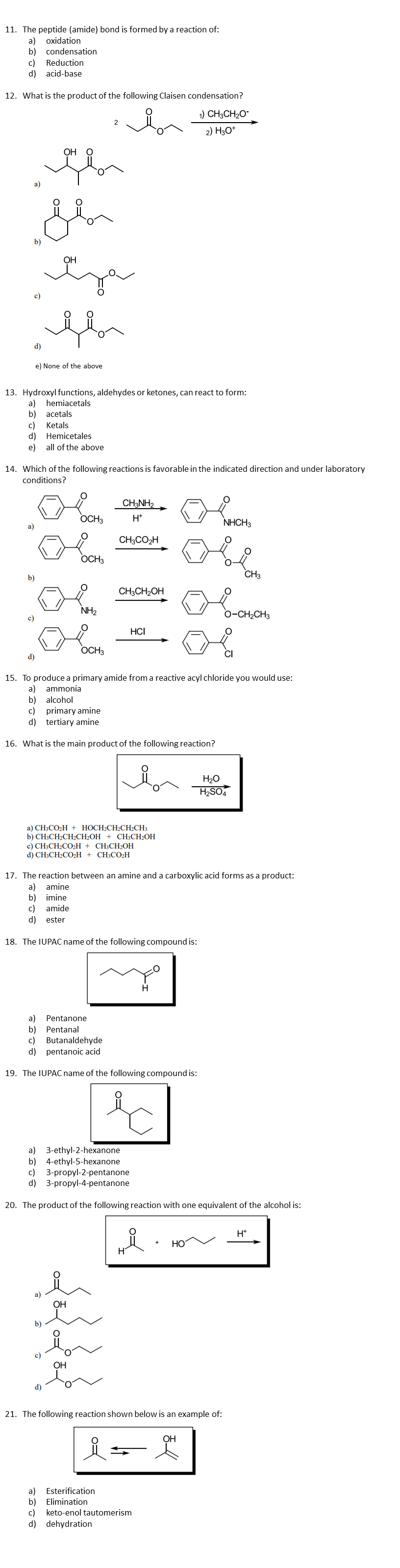 Solved 11. The peptide (amide) bond is formed by a reaction | Chegg.com