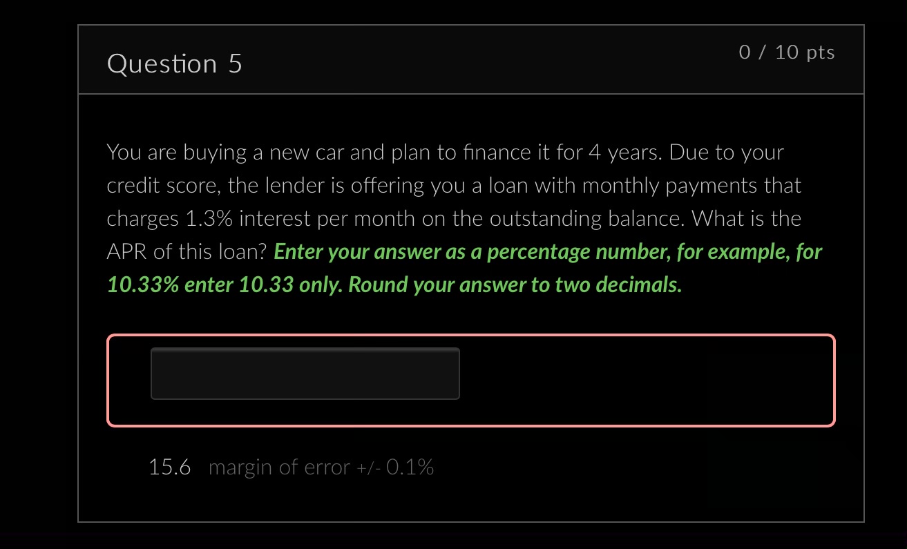 Solved Question 5 0/10 pts You are buying a new car and plan | Chegg.com