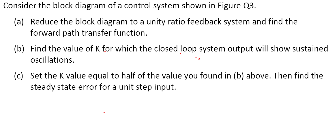 solved-consider-the-block-diagram-of-a-control-system-shown-chegg