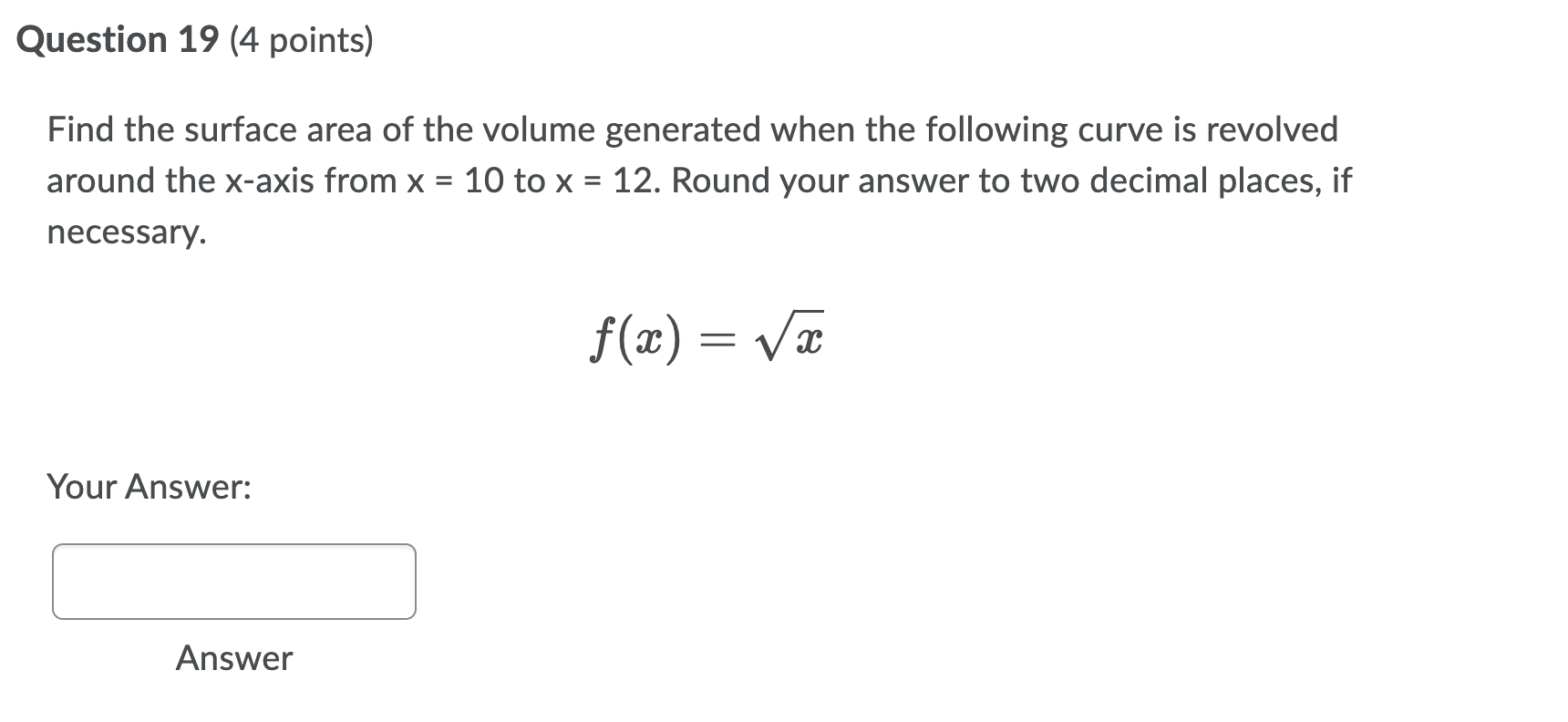 Solved Question 19 (4 points) Find the surface area of the | Chegg.com