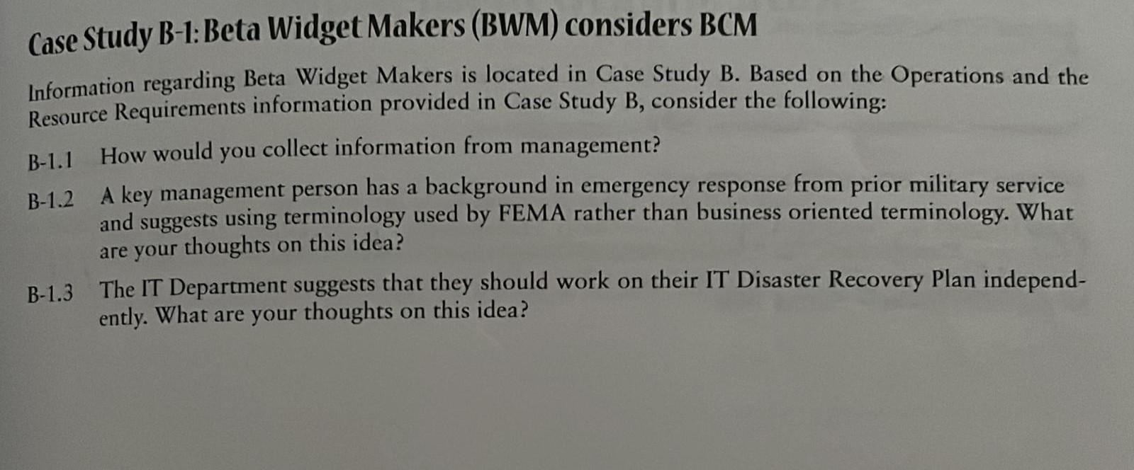 Solved Case Study B-1: Beta Widget Makers (BWM) Considers | Chegg.com