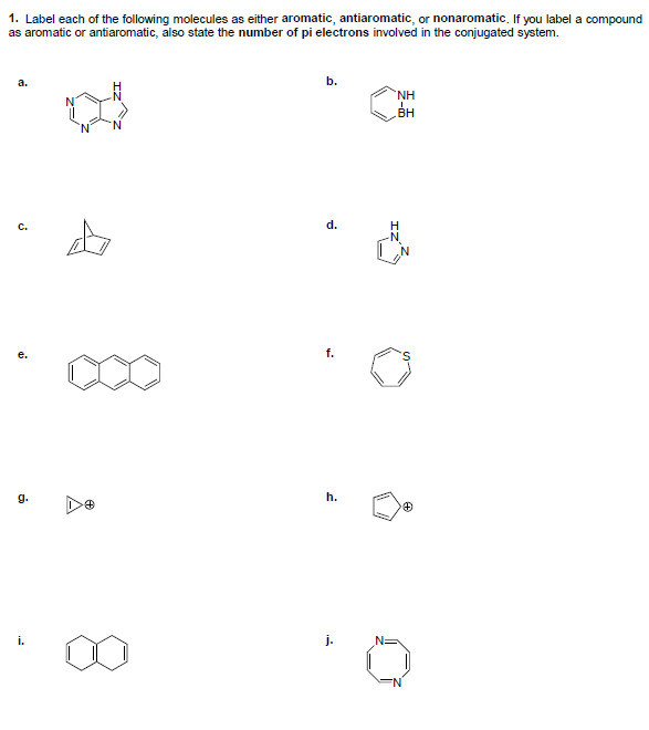 Solved 1. Label each of the following molecules as either | Chegg.com