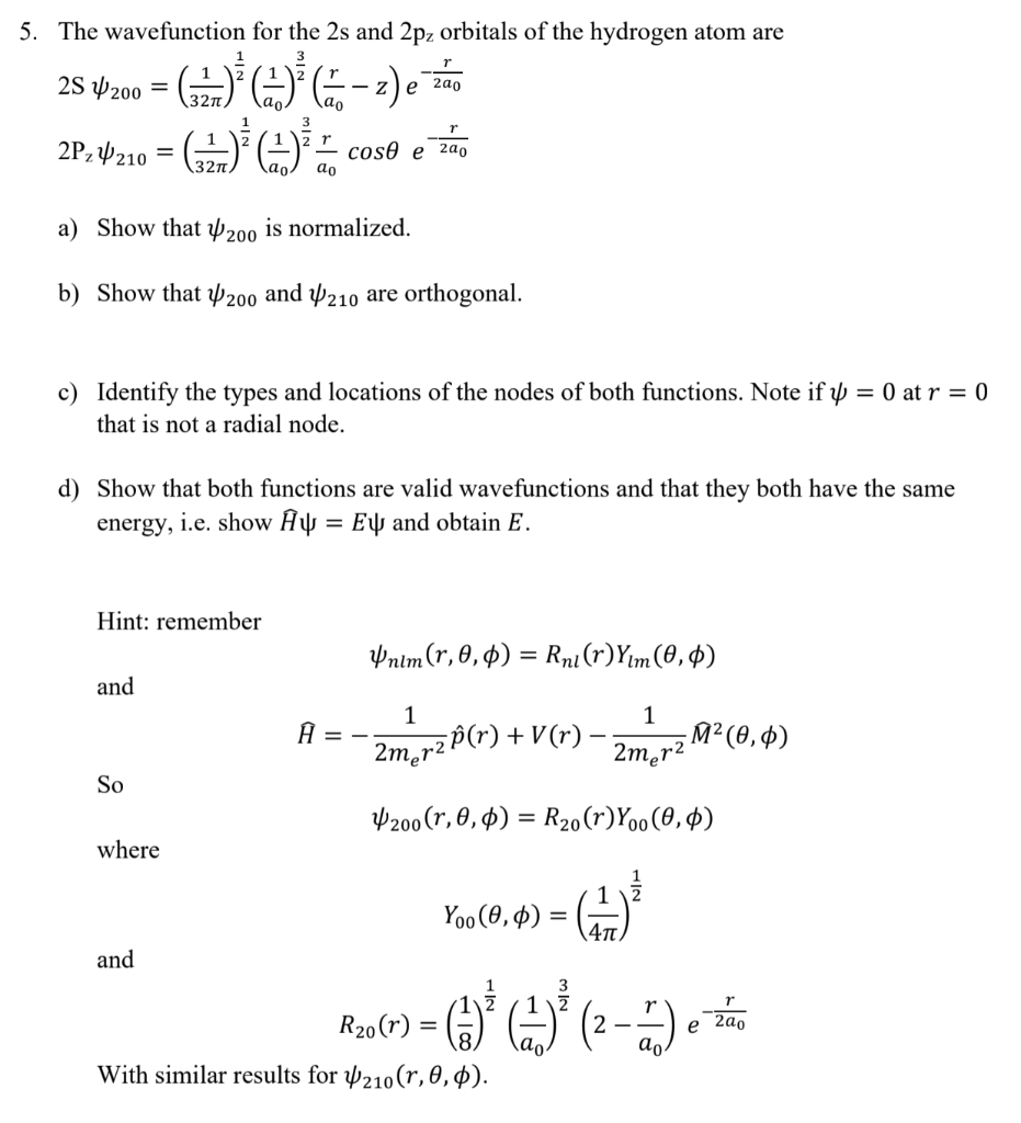 Solved 5. The wavefunction for the 2s and 2pz orbitals of | Chegg.com