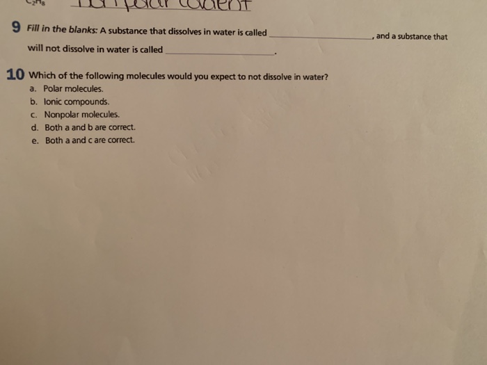 Solved 9 Fill in the blanks: A substance that dissolves in | Chegg.com