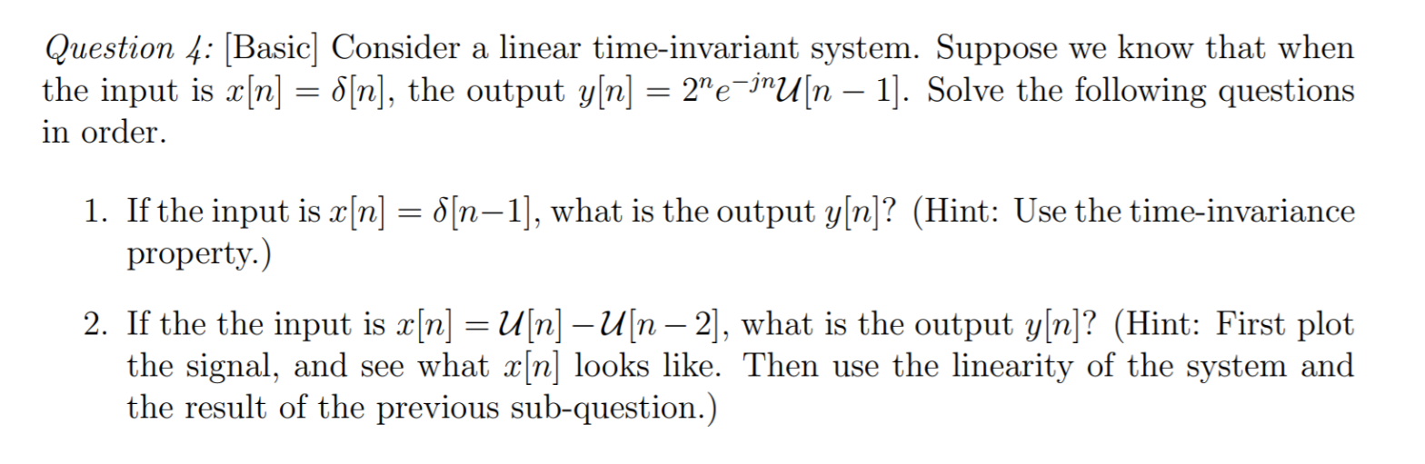 Solved Question 4: Basic] Consider a linear time-invariant | Chegg.com