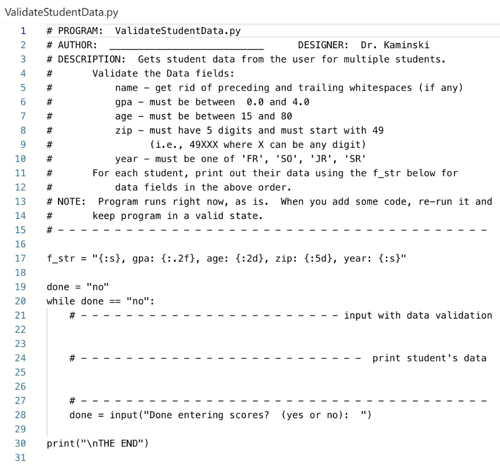 Solved ValidateStudentData.py 1 # PROGRAM: | Chegg.com