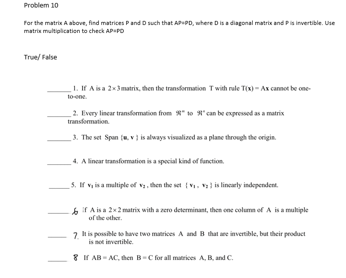 Solved Problem 10 For the matrix A above, find matrices P | Chegg.com