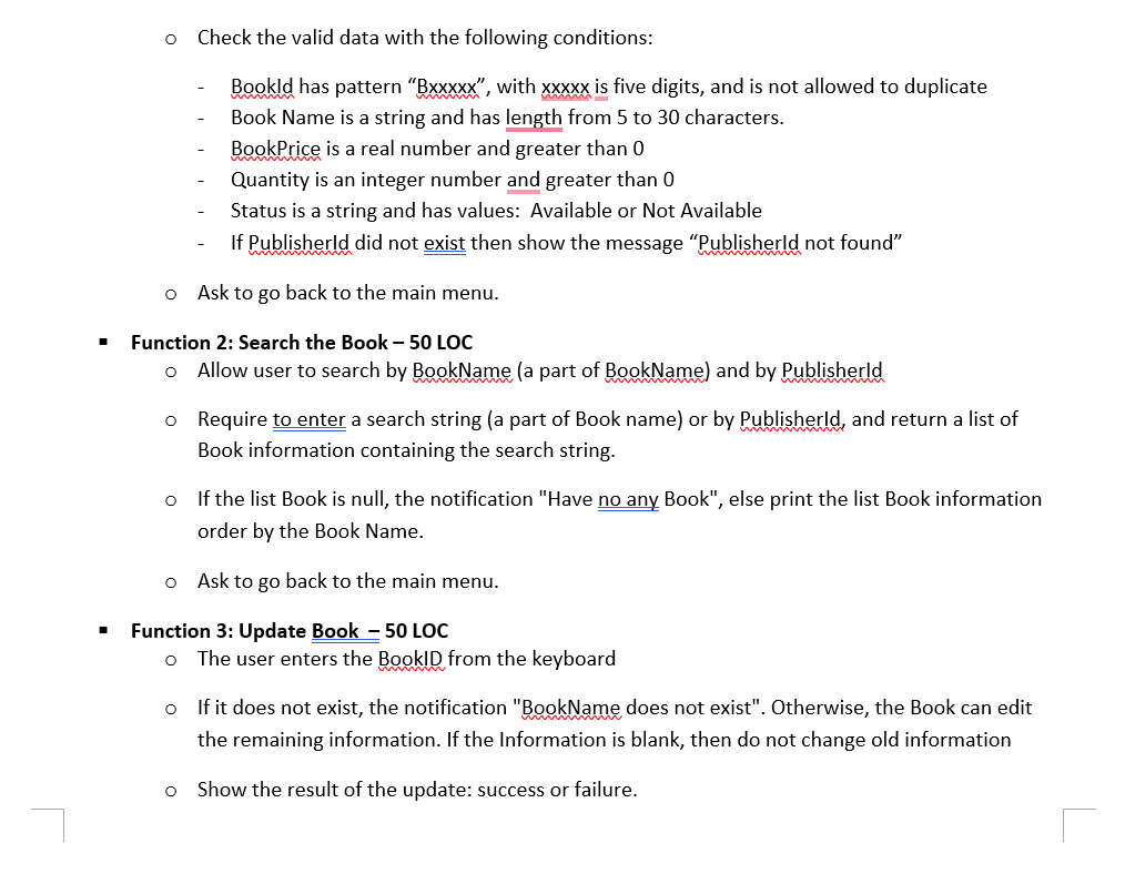 Check the valid data with the following conditions:
- Bookld has pattern Bxxxxx, with xxxxx is five digits, and is not allo