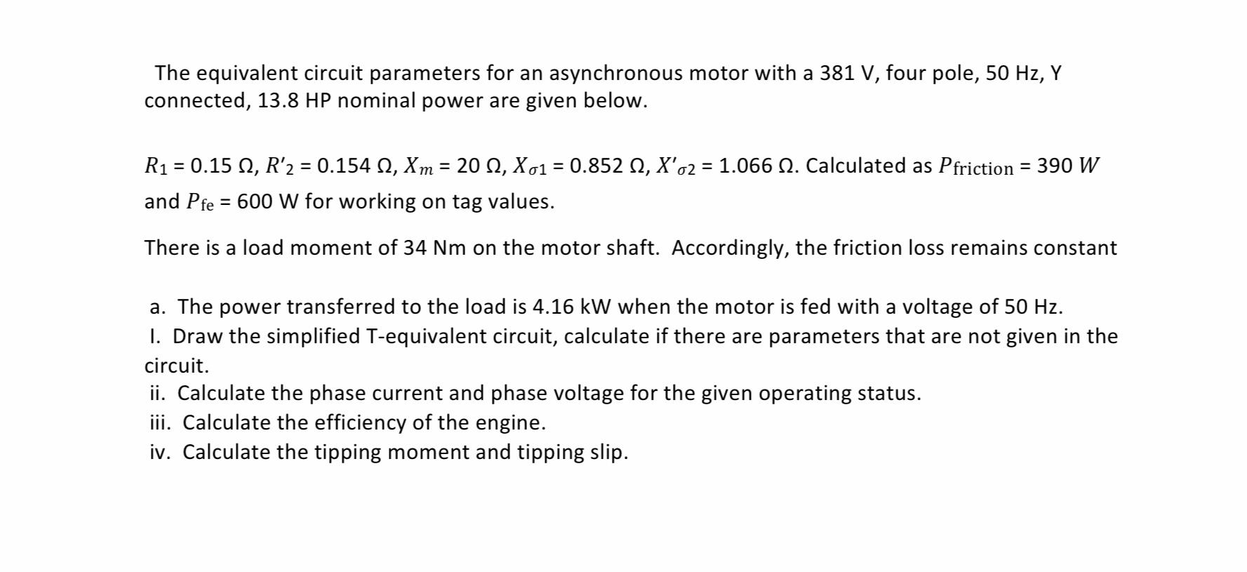 Solved The equivalent circuit parameters for an asynchronous | Chegg.com