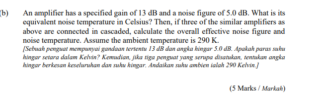 Solved b) An amplifier has a specified gain of 13 dB and a | Chegg.com