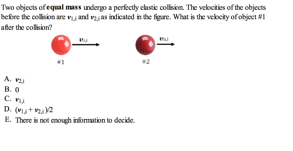 Solved Two objects of equal mass undergo a perfectly elastic | Chegg.com