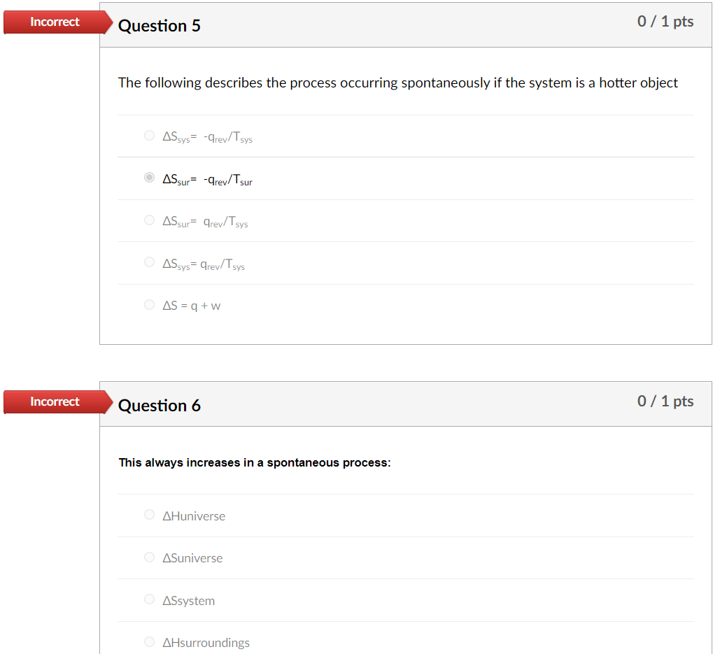 Solved Incorrect Question 5 0 / 1 pts The following | Chegg.com