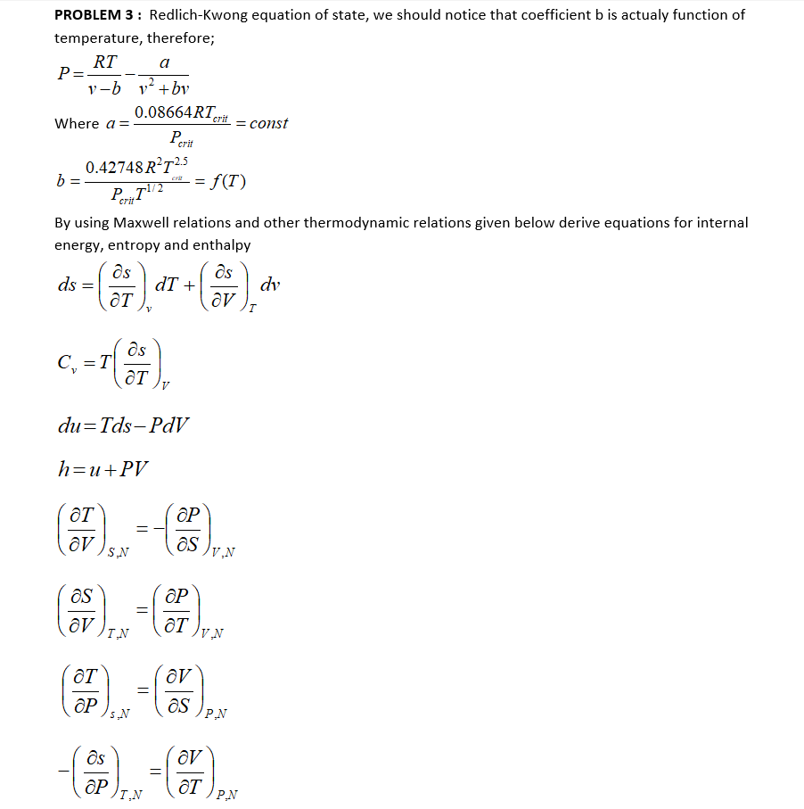 Solved PROBLEM 3 : Redlich-Kwong Equation Of State, We | Chegg.com