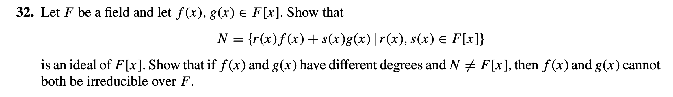 32 Let F Be A Field And Let F X G X ∈f[x] Show