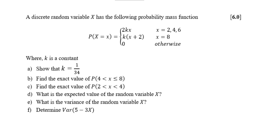 Solved A discrete random variable X has the following | Chegg.com
