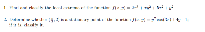 Solved 1. Find and classify the local extrema of the | Chegg.com