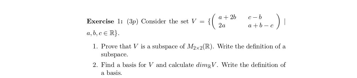 Solved a + 2b c-b ( 076_c) Exercise 1: (3p) Consider the set | Chegg.com