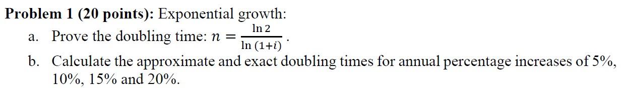 Problem 1 (20 points): Exponential growth: a. Prove | Chegg.com