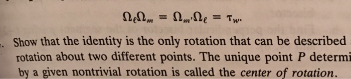Solved Show that the identity is the only rotation that can | Chegg.com