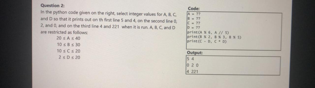 Solved Question 2: In the python code given on the right, | Chegg.com