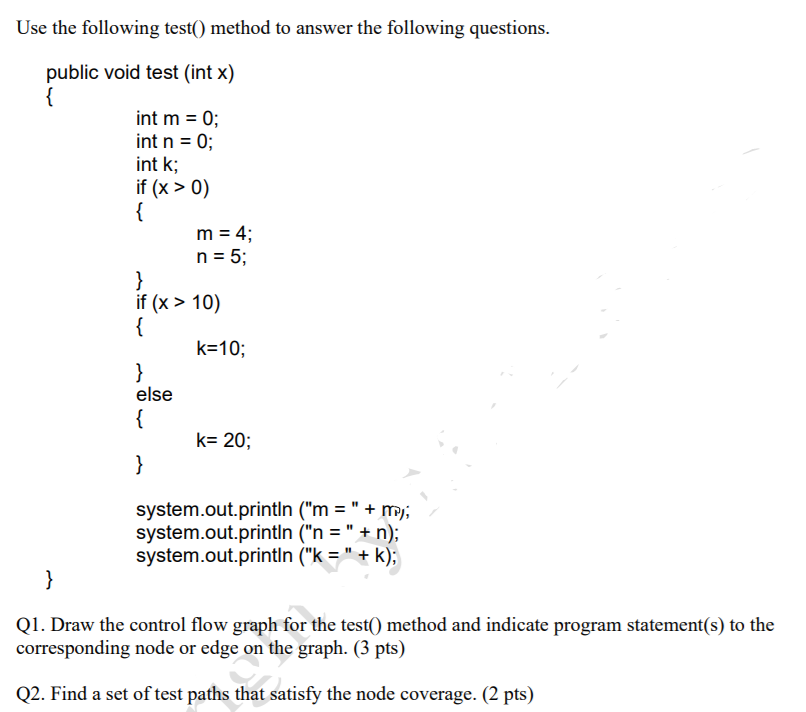 Solved Use the following test() method to answer the | Chegg.com