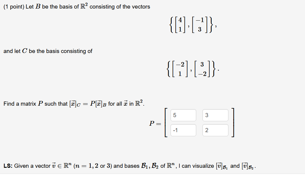 Solved (1 ﻿point) ﻿Let B ﻿be The Basis Of R2 ﻿consisting Of | Chegg.com