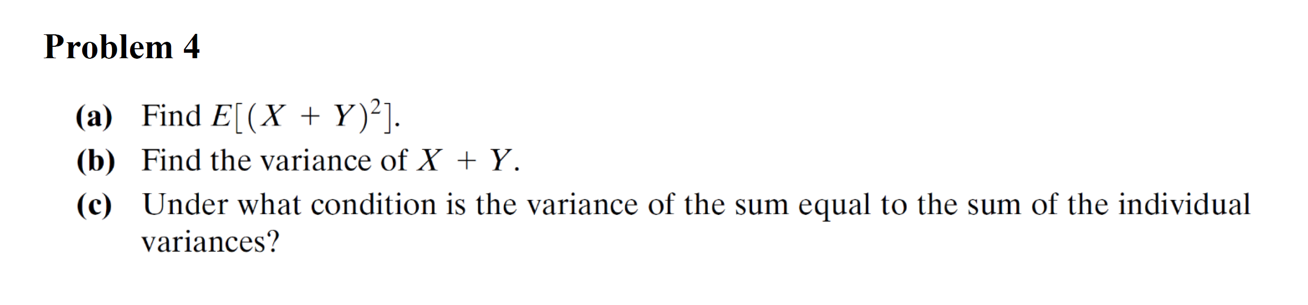 Solved Problem 4 A Find E X Y 2 B Find The Variance Chegg Com