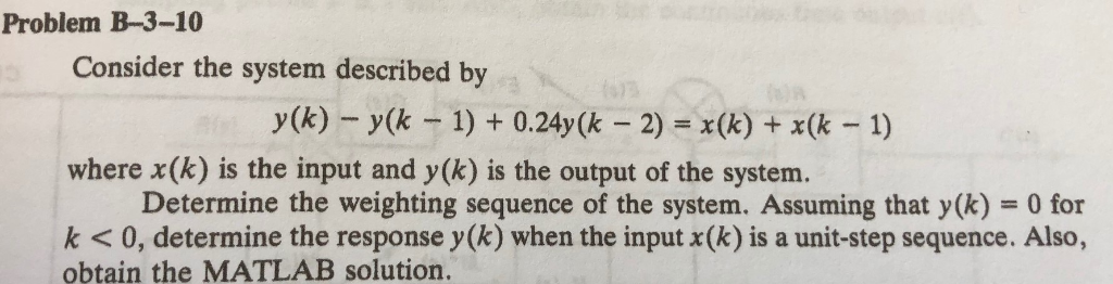 Solved Problem B-3-10 Consider The System Described By Where | Chegg.com