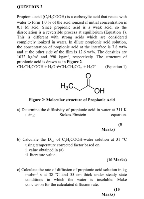 QUESTION 2 Propionic acid (C,H,COOH) is a carboxylic | Chegg.com