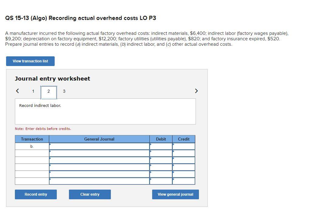 Solved QS 1513 (Algo) Recording actual overhead costs LO P3