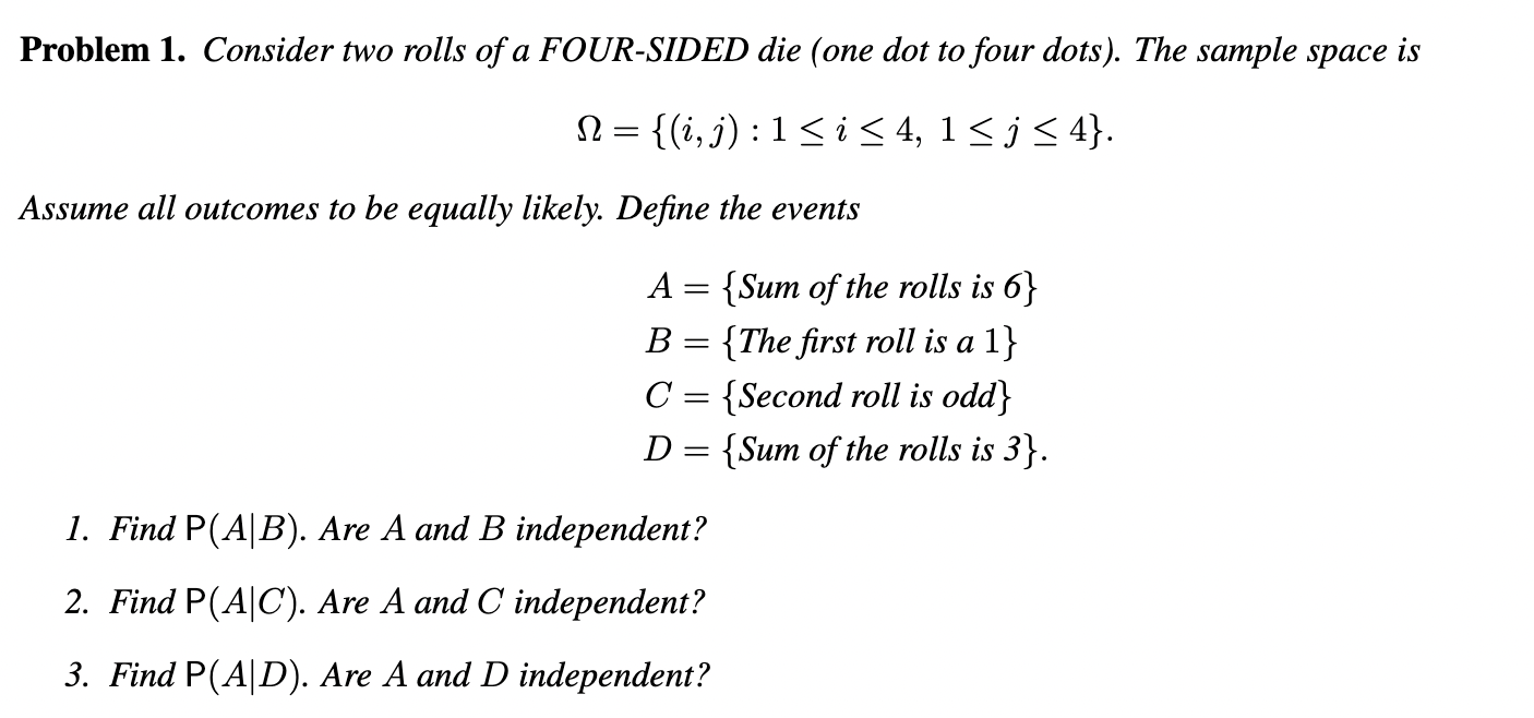 Solved Problem 1. Consider two rolls of a FOUR-SIDED die | Chegg.com