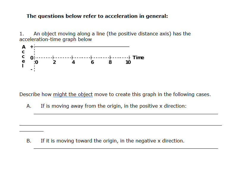 Solved The questions below refer to acceleration in general: Chegg com